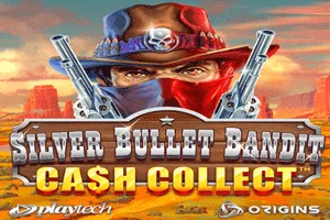 Playtech : Silver Bullet Bandit: Cash Collect - SPINBET123