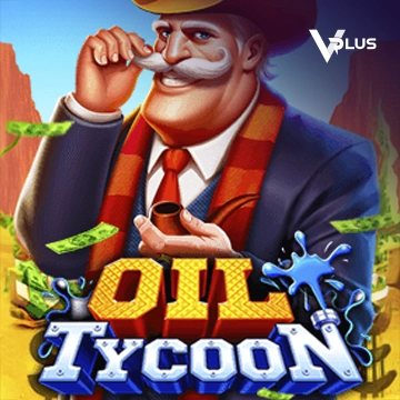 Vplus : Oil Tycoon - SPINBET123