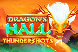 Playtech : Dragons Hall: Thundershots - SPINBET123