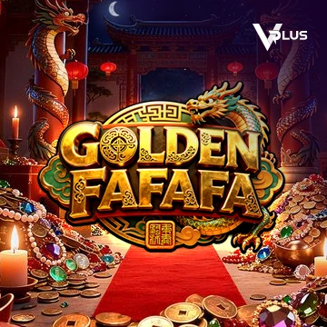 Vplus : GOLDEN FAFAFA - SPINBET123