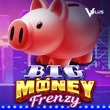 Vplus : Big Money Frenzy - SPINBET123