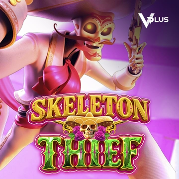 Vplus : Skeleton Thief - SPINBET123