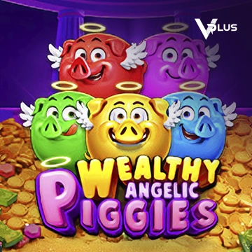 Vplus : Piggies Wealthy Angelic - SPINBET123