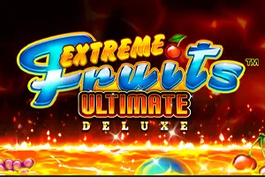 Playtech : Extreme Fruits Ultimate Deluxe - SPINBET123