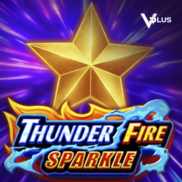 Vplus : Thunder Fire Sparkle - SPINBET123